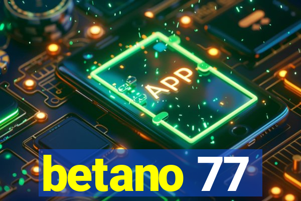 betano 77